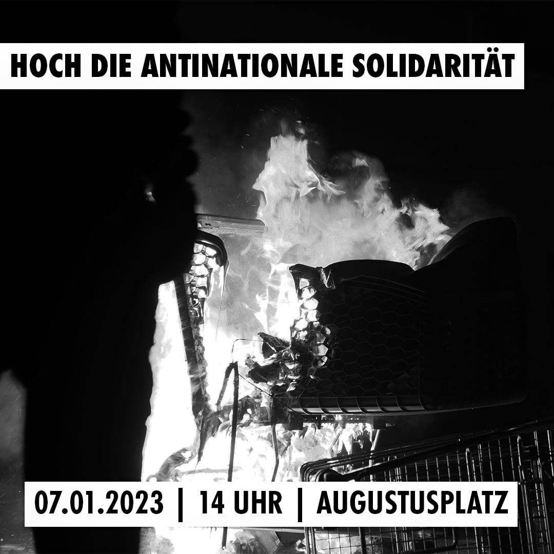 Hoch die antinationale Solidarität!

Nach einigen Monaten Ruhe vor den nervigen Samstagsdemos der Nazis rund um Annette, Bernd und Volker, ist es nun wieder soweit…

🗓Samstag, 07.01.2023
⏰13:45 Uhr
📌Augustusplatz (Gewandhausseite)

#le0701