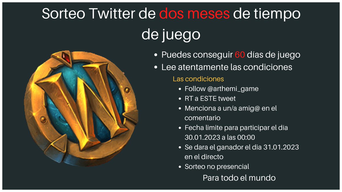 arthemi_game's tweet photo. 🎁Sorteo Twitter🎁

Con todo mi cariño y ilusión,el primer sorteo mensual de este año!

Consigue 6⃣0⃣ días del TIEMPO DE JUEGO de WORLD OF WARCRAFT 

✔Follow @arthemi_game 
✔RT a este Tweet
✔Menciona a un amig@ con@

Fecha limite 🗓30.01.2023 a las 00:00🕛
Para todo el mundo https://t.co/OF8rgHOj5F