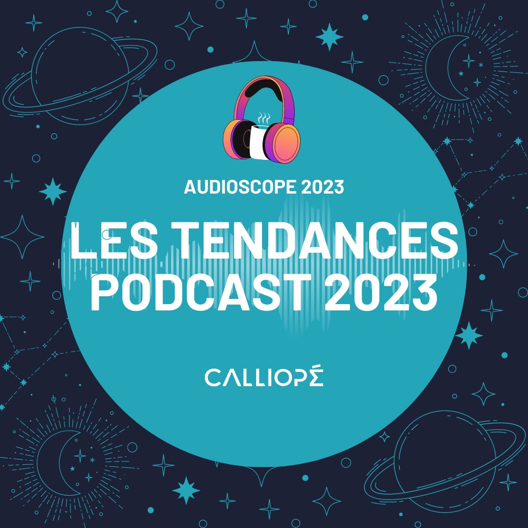 calliope_agency's tweet photo. C'est parti pour une nouvelle saison ! Calliopé vous offre votre #audioscope consacré aux tendances #podcast en 2023 ! 
🔮 Si comme nous, vous êtes du signe du #Podcast, 2023 sera placé sous le signe du succès !
Découvrez votre audioscope https://t.co/fuaeVfvHVY https://t.co/i3cEGRMXGF