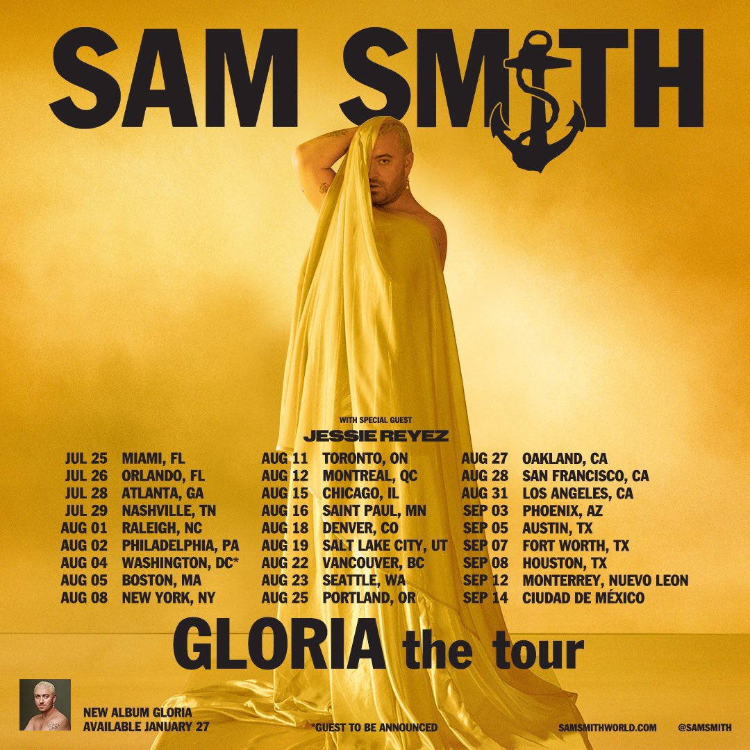 GLORIA the tour is coming to the US, Canada, and Mexico this summer, kicking off in Miami, FL with special guest Jessie Reyez*. 🇺🇸🇨🇦🇲🇽

Presales start this Monday at 9am local/venue time. Fan presale is on Wednesday: laylo.com/samsmith/m/Rc8…

Most arena shows are GA floor!