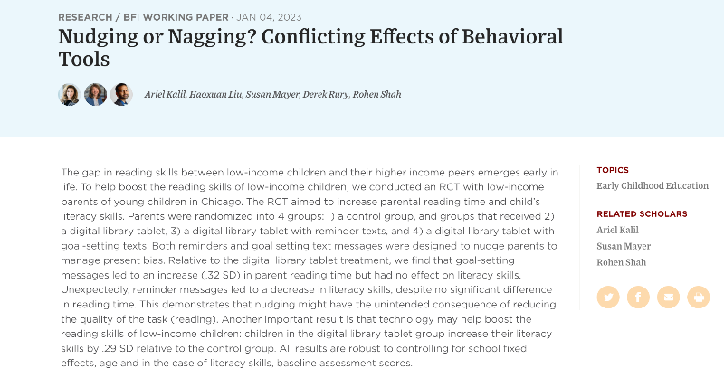 BeckerFriedman's tweet photo. Can 'nudging' parents to read with their children reduce the quality of time spent reading?

A new RCT offers insights into the effects of reminders aimed at increasing parental reading time &amp; child literacy skills.

@ariel_kalil, @Noahliuhx, Susan Mayer, @DerekRury, @RohenShah: