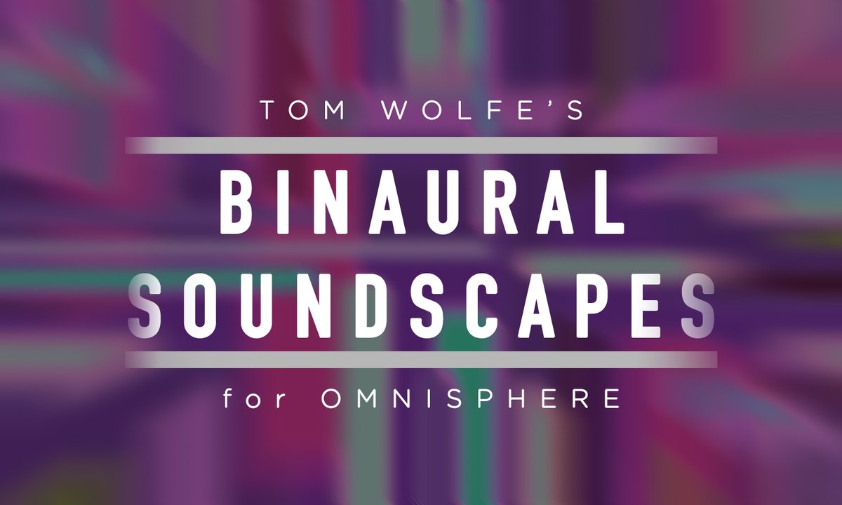tomwolfe_music's tweet photo. Introducing: Binaural Soundscapes for Omnisphere. Bringing binaural audio to Omnisphere for the first time, Binaural Soundscapes puts serene, atmospheric ambience in a binaural space to create the biggest, most spacious textures for Omnisphere ever! https://t.co/4Qb681zyD5 https://t.co/NagA6l0QXP