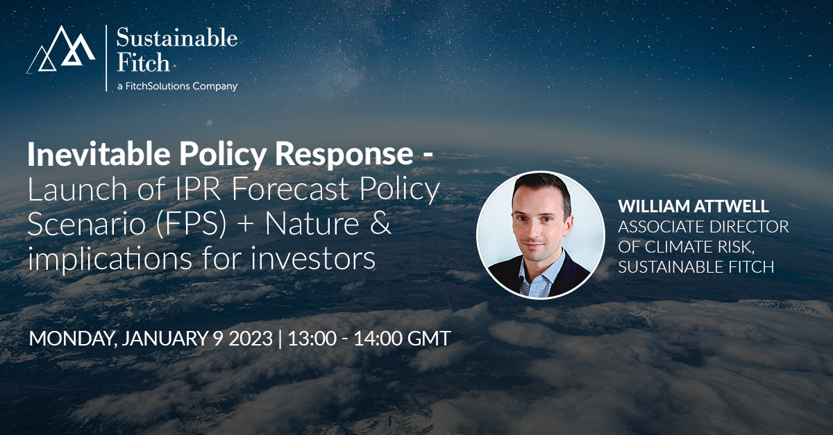 Fitch_ESG's tweet photo. Sustainable Fitch's William Attwell, Associate Director, Climate Risk will speak on a UN PRI webinar launching the new Inevitable Policy Response (IPR) Forecast Policy Scenario (FPS) + Nature: https://t.co/dsPHGbtYez

#ESG #SustainableFinance #climatechange https://t.co/Ld56qAATRP