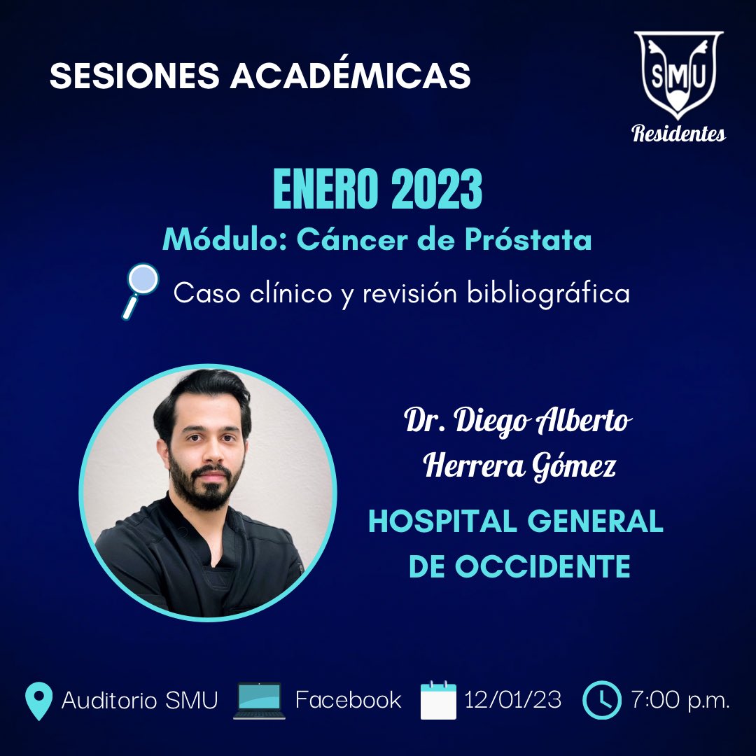 Residentes_SMU's tweet photo. 📢 #ResidentesSMU
📌 Sesión Enero
📅 12/01/23
🕖 7:00 p.m.
📍Auditorio SMU / Facebook

🏆 Concurso Estudios Diagnósticos (link en @smumexico)
💡Caso clínico
🏥 HGO 
👨🏻‍⚕️Dr. Diego Herrera

#TodosSomosSMU

@Jgaducampos @RomanCarvajal @castialon @UrologosJovenes @urosasnava https://t.co/JoTrSeC3qc