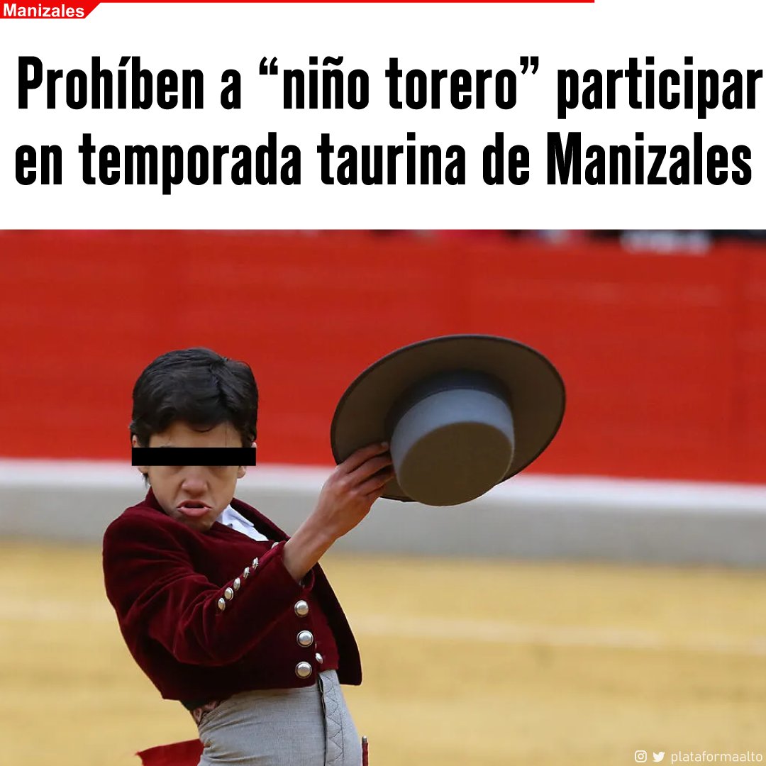 PlataformaALTO's tweet photo. 🚨Autoridades prohibieron que el niño torero español que dice "amar a los toros", los torturara en la plaza de Manizales. Los empresarios taurinos no pueden pasar por encima de las leyes colombianas💪💪. https://t.co/o884hjLLIn