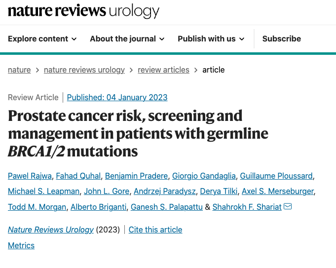 Pawel Rajwa (@dr_rajwa) on Twitter photo Prostate cancer risk, screening, and management in patients with germline BRCA1/2 mutations <a href="/NatRevUrol/">Nature Reviews Urology</a> <a href="/DrShariat/">Shahrokh F. Shariat</a> <a href="/gpalapa2/">Ganesh Palapattu</a> <a href="/Albert0Briganti/">Alberto Briganti</a> <a href="/wandering_gu/">Todd ใฝ๏ธ Morgan, MD</a> <a href="/amerseburger/">Axel S. Merseburger</a> <a href="/Tilki_De/">Derya Tilki, MD</a> @gorejohn <a href="/mleapman/">Michael Leapman</a> <a href="/GPloussard/">Ploussard Guillaume</a> <a href="/GGandaglia/">Giorgio Gandaglia</a> <a href="/BenjaminPradere/">Benjamin Pradere</a> <a href="/FQuhal/">Fahad Quhal ููุฏ ูุญู</a>
nature.com/articles/s4158โฆ Prostate cancer risk, screening, and management in patients with germline BRCA1/2 mutations <a href="/NatRevUrol/">Nature Reviews Urology</a> <a href="/DrShariat/">Shahrokh F. Shariat</a> <a href="/gpalapa2/">Ganesh Palapattu</a> <a href="/Albert0Briganti/">Alberto Briganti</a> <a href="/wandering_gu/">Todd ใฝ๏ธ Morgan, MD</a> <a href="/amerseburger/">Axel S. Merseburger</a> <a href="/Tilki_De/">Derya Tilki, MD</a> @gorejohn <a href="/mleapman/">Michael Leapman</a> <a href="/GPloussard/">Ploussard Guillaume</a> <a href="/GGandaglia/">Giorgio Gandaglia</a> <a href="/BenjaminPradere/">Benjamin Pradere</a> <a href="/FQuhal/">Fahad Quhal ููุฏ ูุญู</a>
nature.com/articles/s4158โฆ