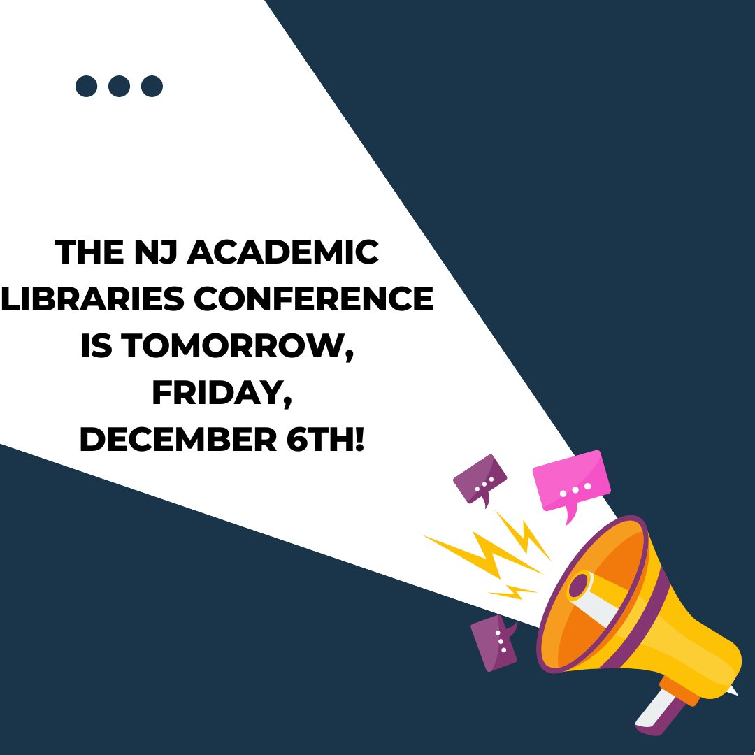 ACRL_NJ's tweet photo. The 2023 New Jersey Academic Libraries Conference will be held tomorrow, Friday, January 6, 2023 from 9:15am – 4pm. And email has been sent to all registrants with links and further details. We look forward to seeing you there! #NJALC2022 https://t.co/Em15nTtOki