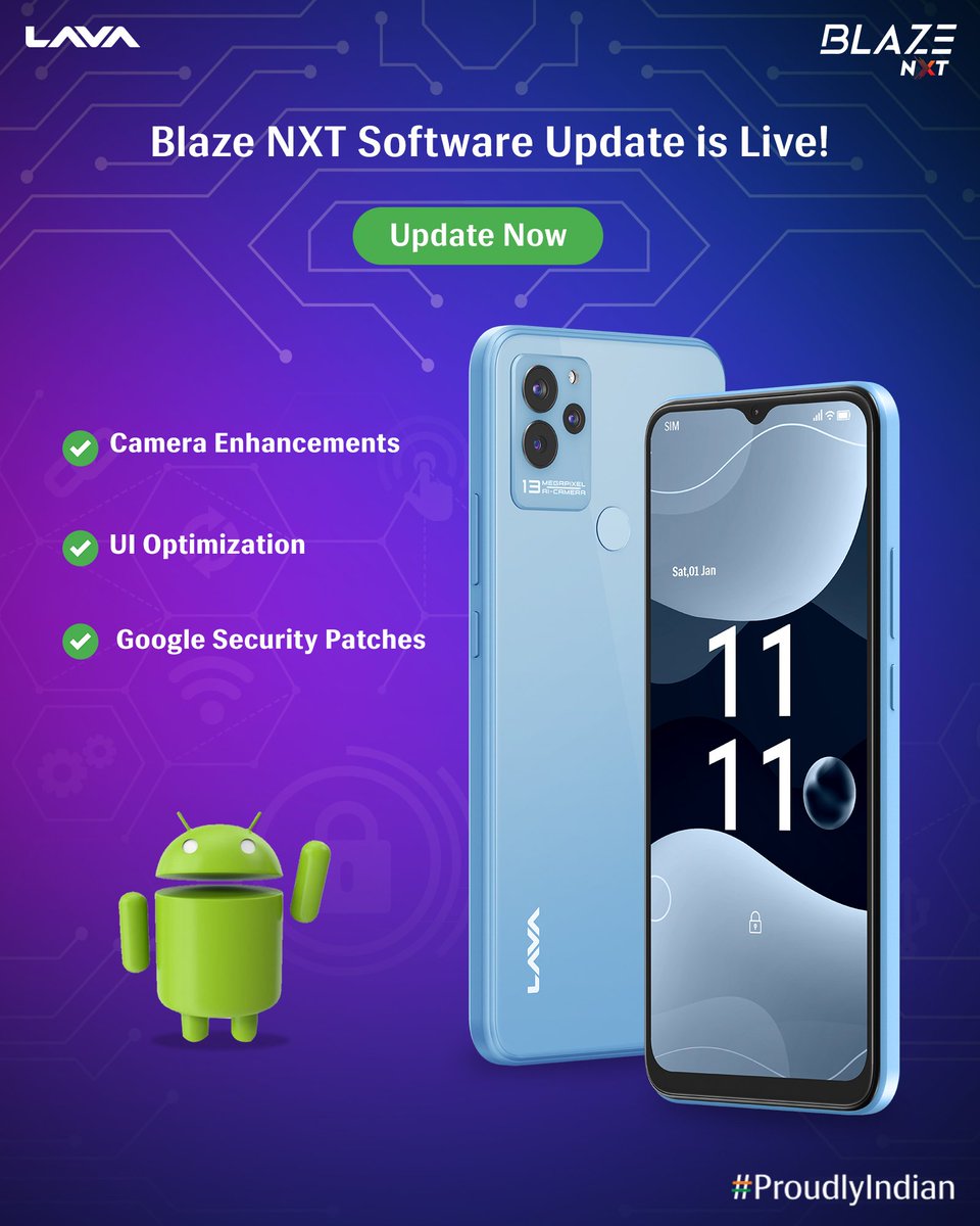 LavaMobile's tweet photo. #LavaSoftwareUpdate 
Download the new Blaze NXT software update and get camera enhancements, UI optimization, and better security on your Blaze NXT. 

Download now: Go to settings > System > Advance > System Update

#BlazeNXT #TheNXTLevel #LavaMobiles #ProudlyIndian https://t.co/vKxrqnBEtC
