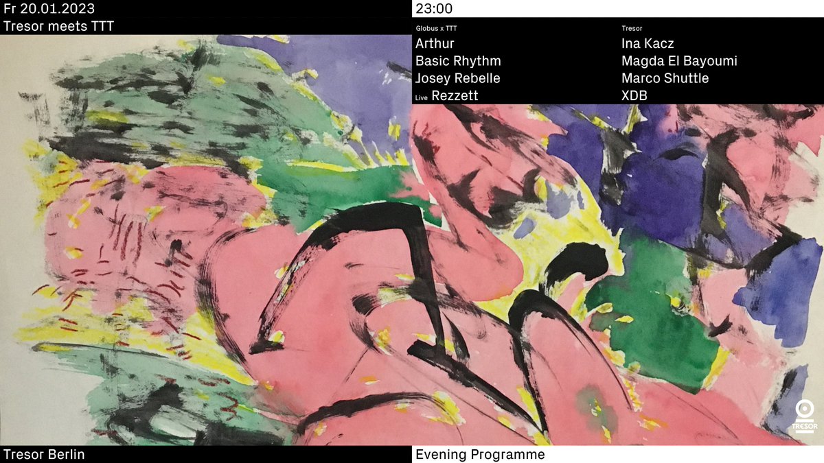 BPM_Artists's tweet photo. Tresor meets TTT //
Basic Rhythm
20.1.23
https://t.co/KeHFgZb59J
#basicrhythm #trilogytapes #tresor #globus #berlin https://t.co/jbJRmqFKTG