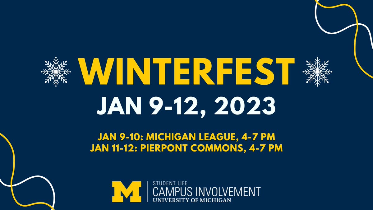 Kick off the new semester with Winterfest at the Michigan League and Pierpont Commons from Jan. 9-12. The <a href="/UMInvolvement/">Campus Involvement</a> event features dozens of student organizations for <a href="/UMichStudents/">Michigan Students</a> to discover. myumi.ch/48ggy