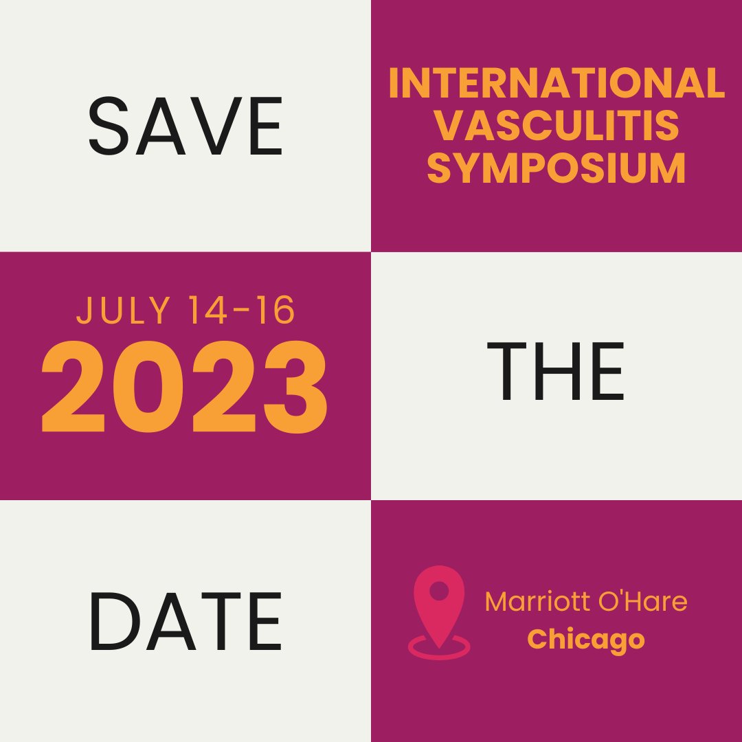 VasculitisFound's tweet photo. We are so excited to be back in person! Save the Date for the 2023 International Vasculitis Symposium July 14-16 in Chicago. Stay tuned for registration information. https://t.co/QdsQeYUYqQ