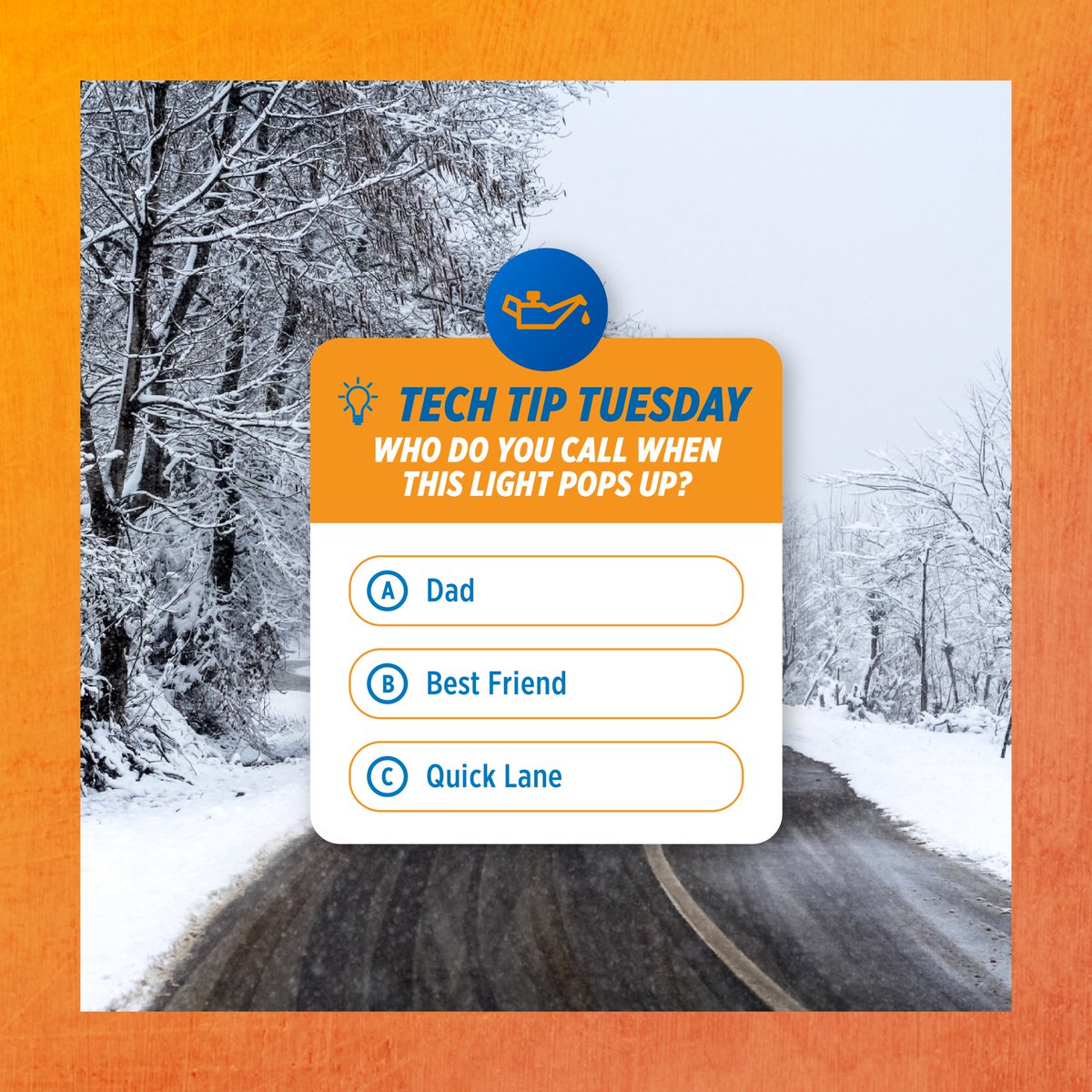 Answer: Quick Lane, of course!
Regular oil changes are key to keeping your vehicle running efficiently and safely. Find your nearest Quick Lane Tire &amp; Auto Centre to schedule your next oil change. 🚙