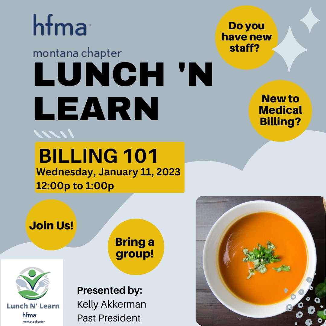 HfmaMt's tweet photo. REGISTER TODAY!!

Join us Wednesday, January 11th from 12PM - 1PM MT for our Lunch 'n Learn event. This month we are talking Billing 101 with MT HFMA past president, Kelly Akkerman.

Register today at https://t.co/AevOIvtSMA.
#MTHFMA #lunchnlearn #education https://t.co/RZIxpK3Vbo