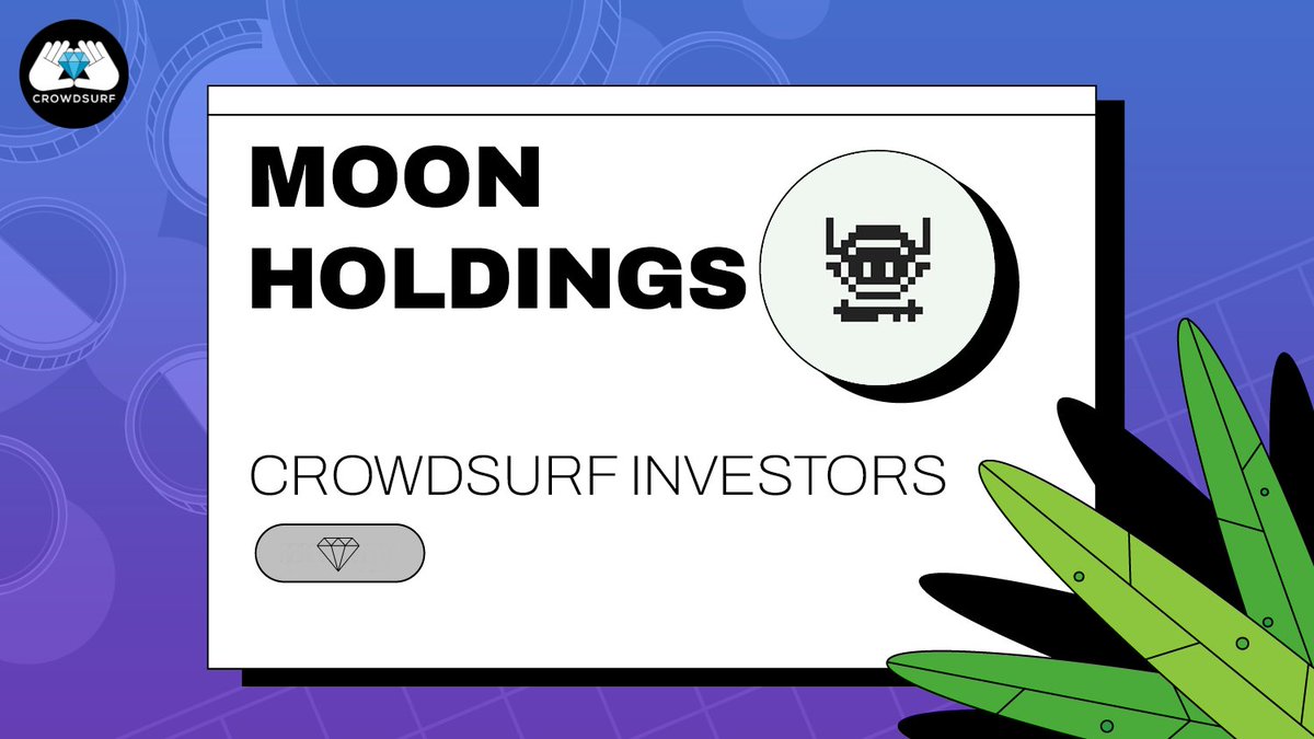 CrowdsurfNFT's tweet photo. @moonholdingsxyz is making use of our Investor Tier Bot to distribute WL to Diamond Handed investors 💎

🧵... https://t.co/5yZkdn2d7x