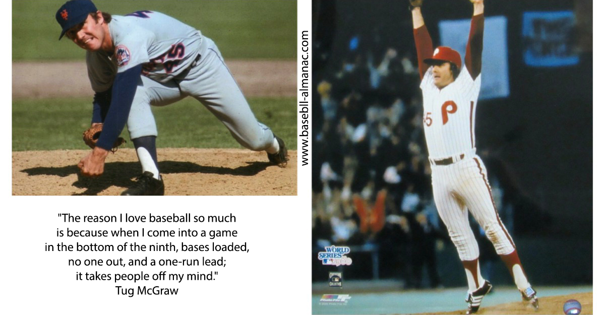 Baseball Almanac on X: Today, we remember Tug McGraw, who passed away on  this date in 2004. Ya Gotta Believe once shared a great story about Gil  Hodges, and how he influenced