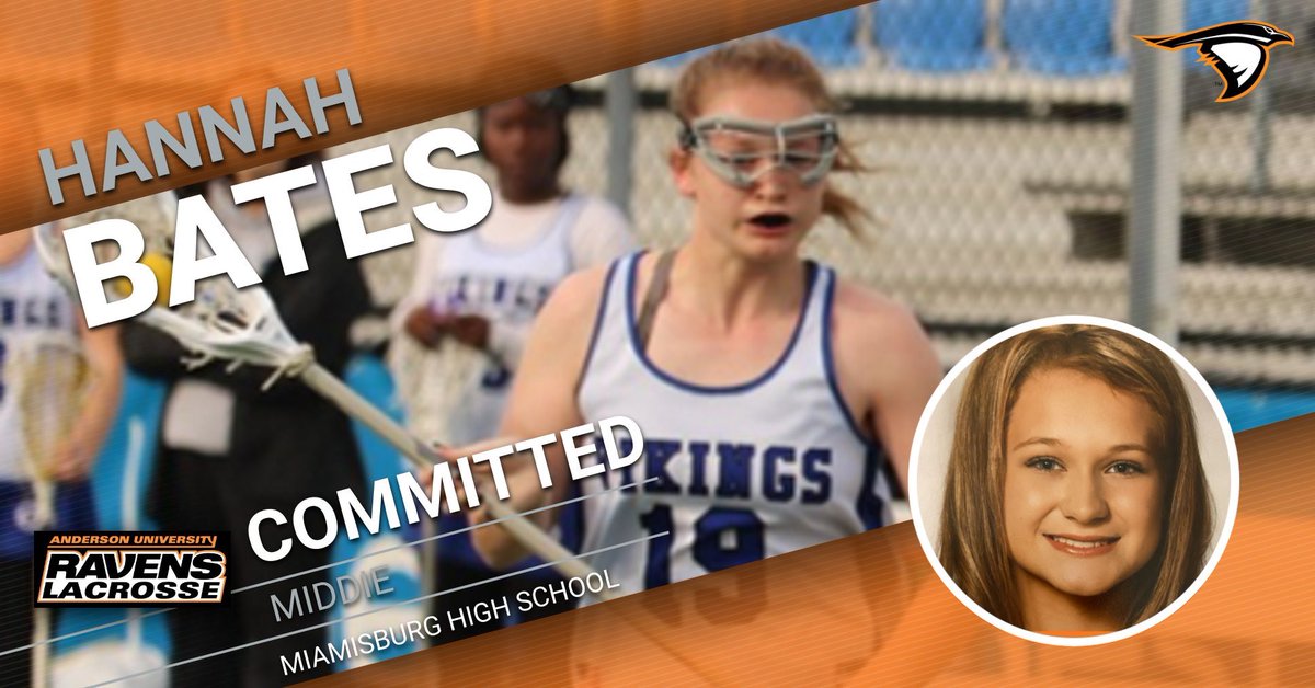 AURavensWLax's tweet photo. Anderson University is very excited to announce that Hannah Bates, a two-sport athlete, will be attending AU in the Fall of 2023.  A standout soccer goalie for Miamisburg HS (OH), she is also a very good lacrosse player, and will play for both our teams. https://t.co/EMlmaN6cM6