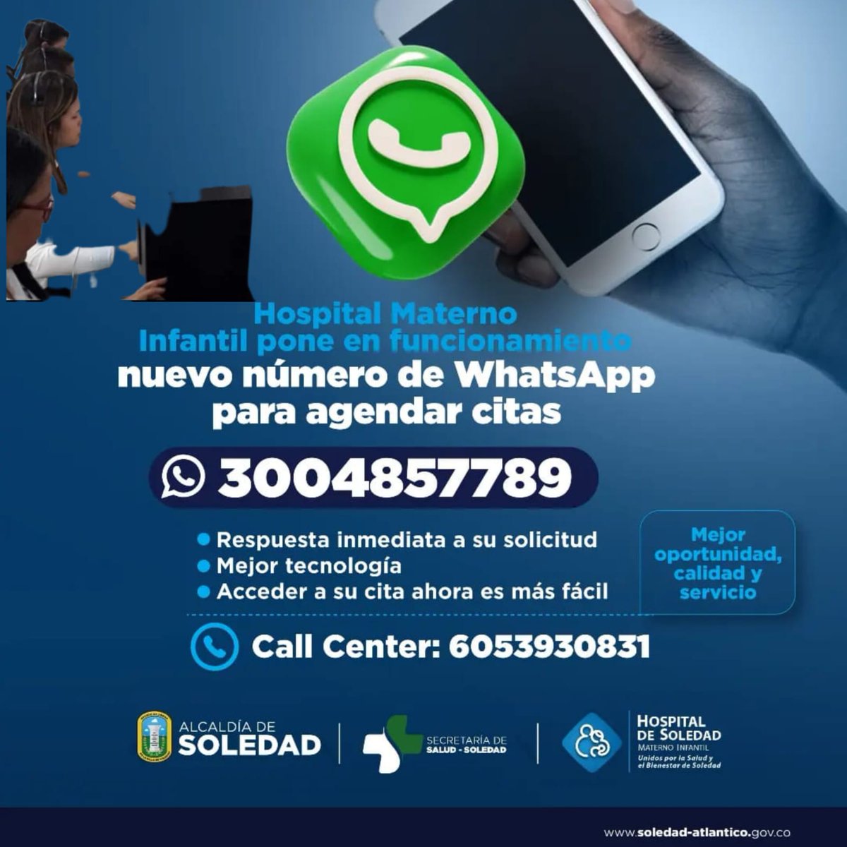 La nueva gerencia del Hospital Materno Infantil de Soledad, en cabeza de Anselmo Hoyos Franco, pone en funcionamiento el nuevo número de WhatsApp: 3004857789 para agendar citas, dentro de sus propósitos e iniciativas en el mejoramiento oportuno para la atención a los usuarios.