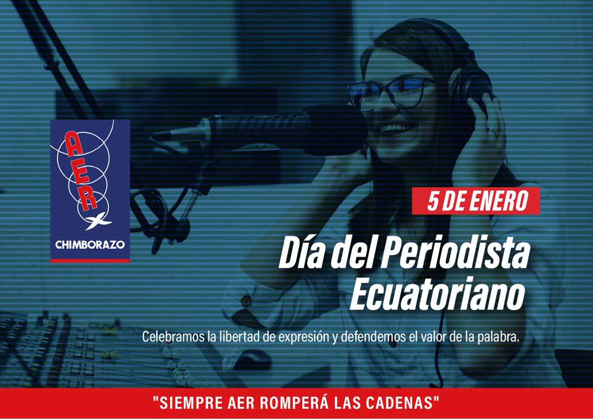 AerChimborazo's tweet photo. #DíaDelPeriodistaEcuatoriano  

Hoy 5 de enero se conmemora  el día del periodista ecuatoriano, celebramos la Libertad de expresión y defendemos el valor de la palabra.

#SiempreAer
#RomperáLasBarreras https://t.co/18aARP7cc0