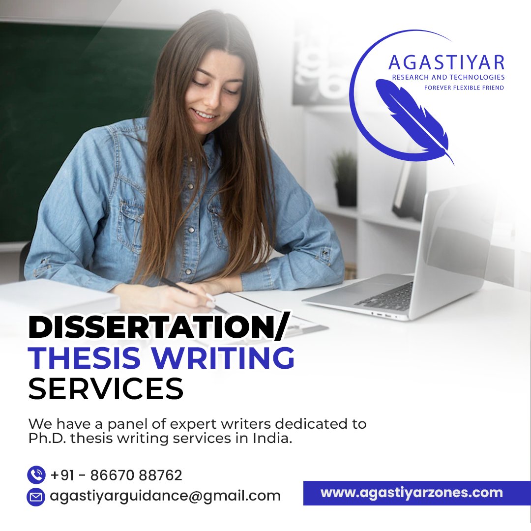 We have a panel of expert writers dedicated to 
Ph.D. thesis writing services in India.

Call us : +91 86670 88762
Mail us : agastiyarguidance@gmail.com
Visit us : agastiyarzones.com

#Writing #editing #plagiarism #journalselection #phd #phdresearch #journalpublishing