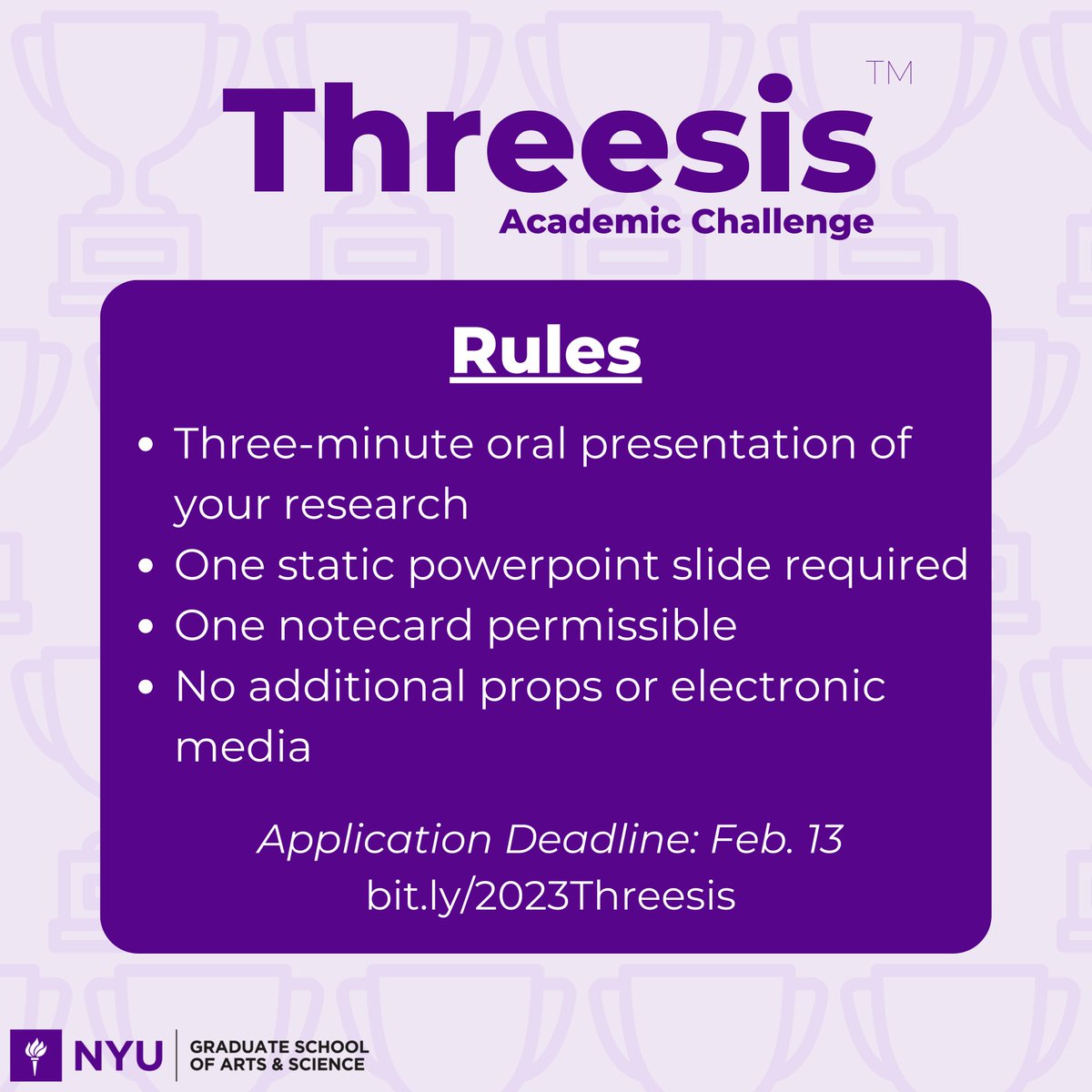 NYU_GSAS_MA's tweet photo. Not sure what a Threesis presentation entails? It's simple! Here are the rules of the competition:

Three-minute presentation of your research
One static powerpoint slide required
One notecard permissible
No additional props or electronic media

Apply now: https://t.co/mVYHwUecyE https://t.co/ET6i5aJBr2