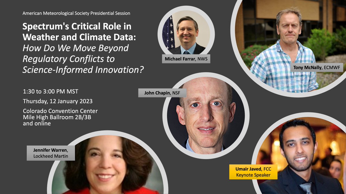 🔊 JOIN US THURSDAY, JANUARY 12TH, at 1:30 PM MST

#AMS2023 Presidential Session: "Spectrum's Critical Role in Weather and Climate Data: How Do We Move Beyond Regulatory Conflicts to Science-Informed Innovation?"