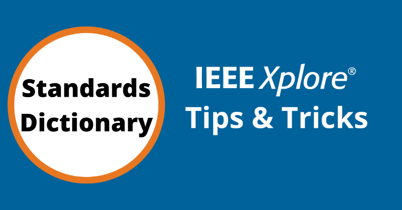 IEEEXplore's tweet photo. IEEE #XploreTips: The IEEE Standards Dictionary has been integrated into #IEEEXplore in a format allowing for contextual discovery and browsing of over 39,000 standards terms and complete source citations of definitions.  #tips #tipsandtricks