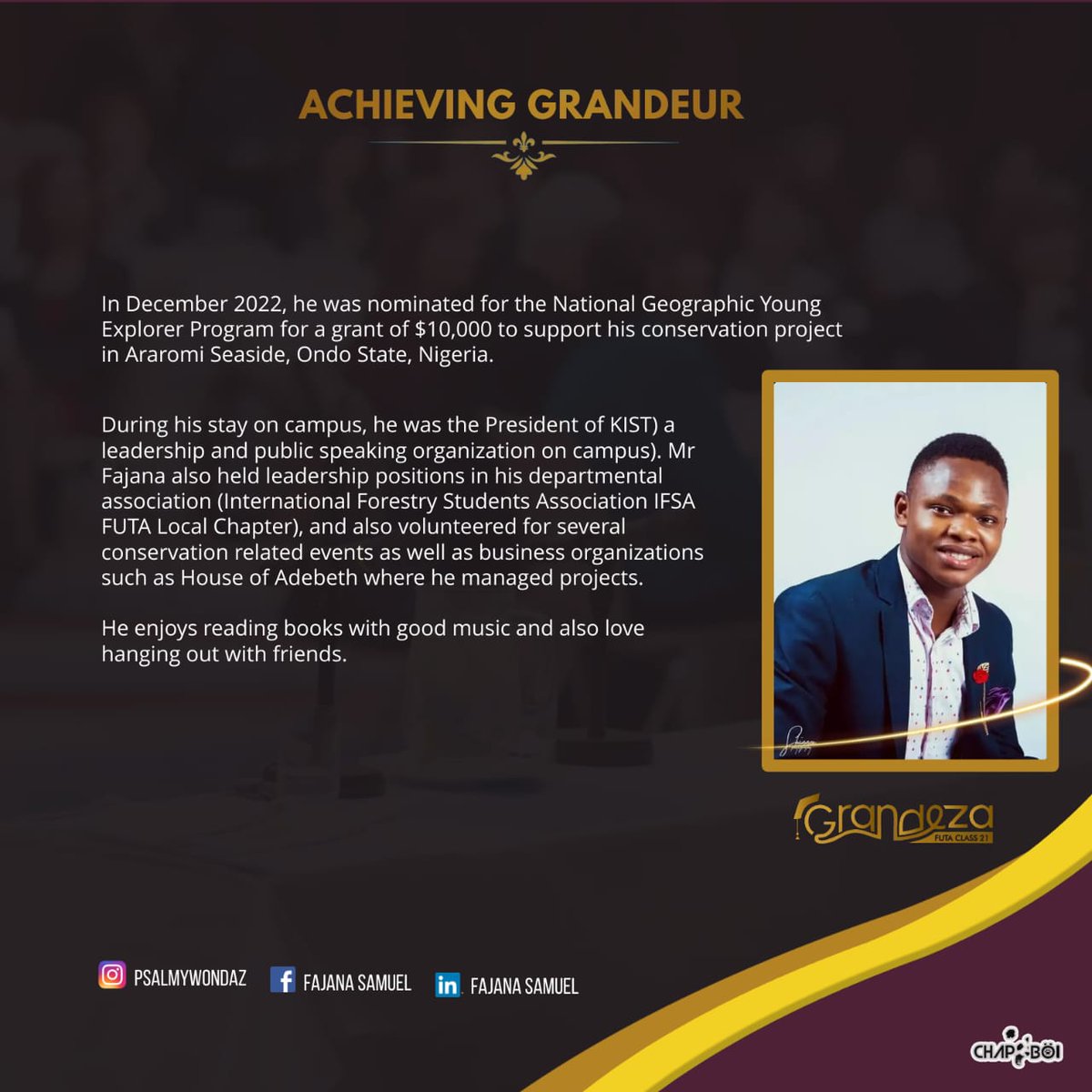 Futaclass21's tweet photo. Starting a new edition where we celebrate outstanding Grandezas, portraying what is an image of our ever successful giant strides in the FUTA community and beyond is 
Samuel Fajana.@Psalmueh 

Enjoy the read and drop a ♥ if you're proud of him too
#Futaclass21 #Grandeza https://t.co/7S5ETjx7pI