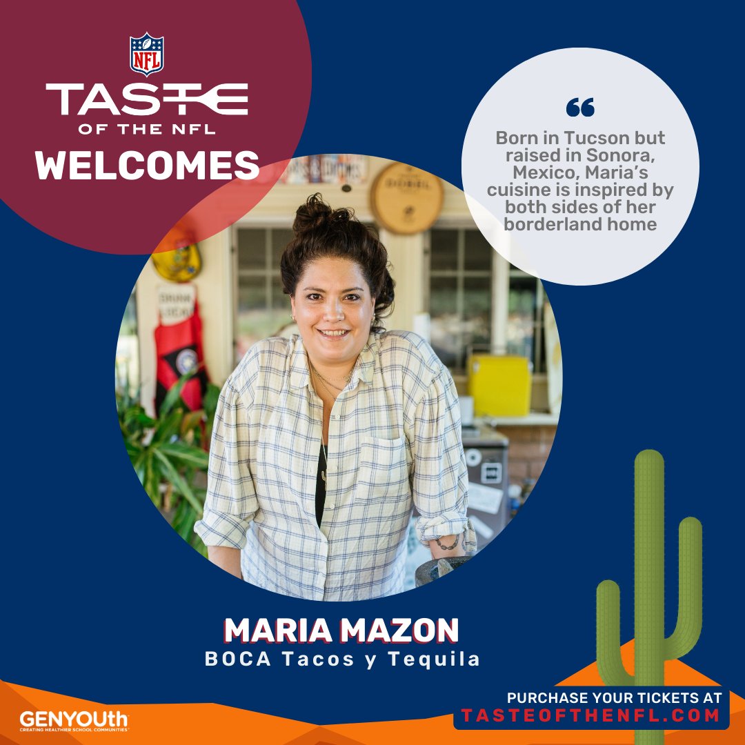 Bringing the Sonoran Desert flavor, Chef Maria Mazon is headed to Taste of the NFL! As Executive Chef &amp; Owner of <a href="/bocatacos/">BOCA by Chef Maria Mazon</a>, Chef Maria has also gained national attention! We’re thrilled to have Chef Maria on our team to help #EndStudentHunger!