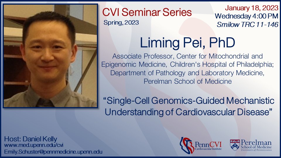 Next Spring 2023 CVI Seminar: Dr. Liming Pei Wednesday, January 18 @ 4:00pm in Smilow TRC 11-146 #CVISeminar
