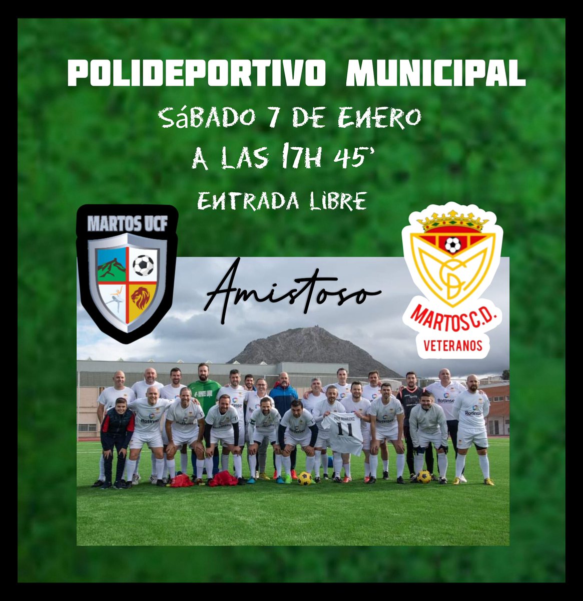 🟢⚫#MartosUCF

⚽💥 #AMISTOSO 💫
🆚 <a href="/MartosVeteranos/">Veteranos Martos C.D.</a>
🗓️ Sábado 7 de Enero 
⌚ 17h 45'
🏟️ Polideportivo Municipal 
🎟️#EntradaLibre 

🎙️¡Interesante encuentro que sirve para la puesta a punto de ambos equipos!

#CDTuccitana_es_Cantera