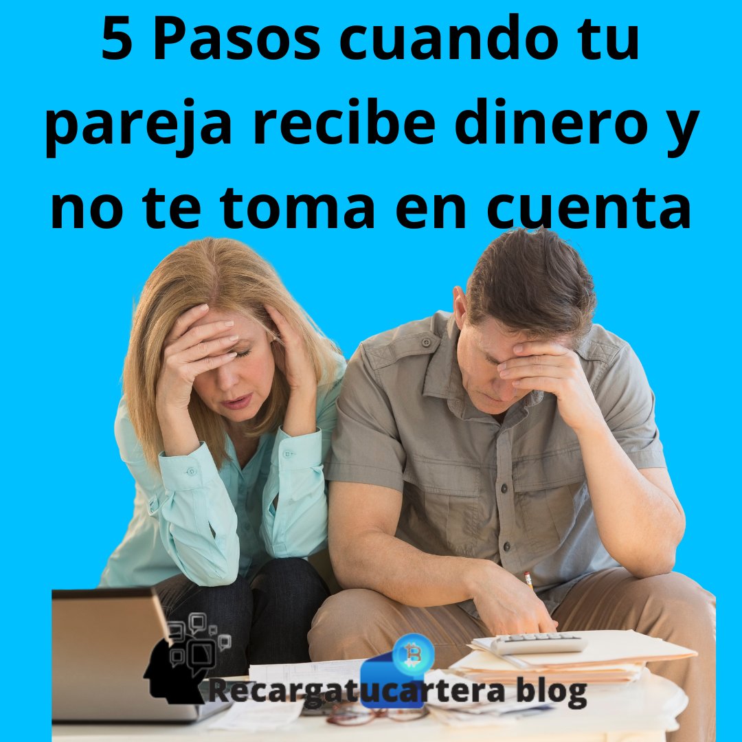 5 Pasos cuando tu pareja recibe dinero y no te toma en cuenta recargatucartera.com/5-pasos-cuando… 

#inversiones #tallerdeinversiones #decisionesfinancieras #comunicación #metasfinancieras #manejodindero #éxitofinanciero #relacióndindero #tensión #éxito #éxitofinanciero #finanzaspersonales