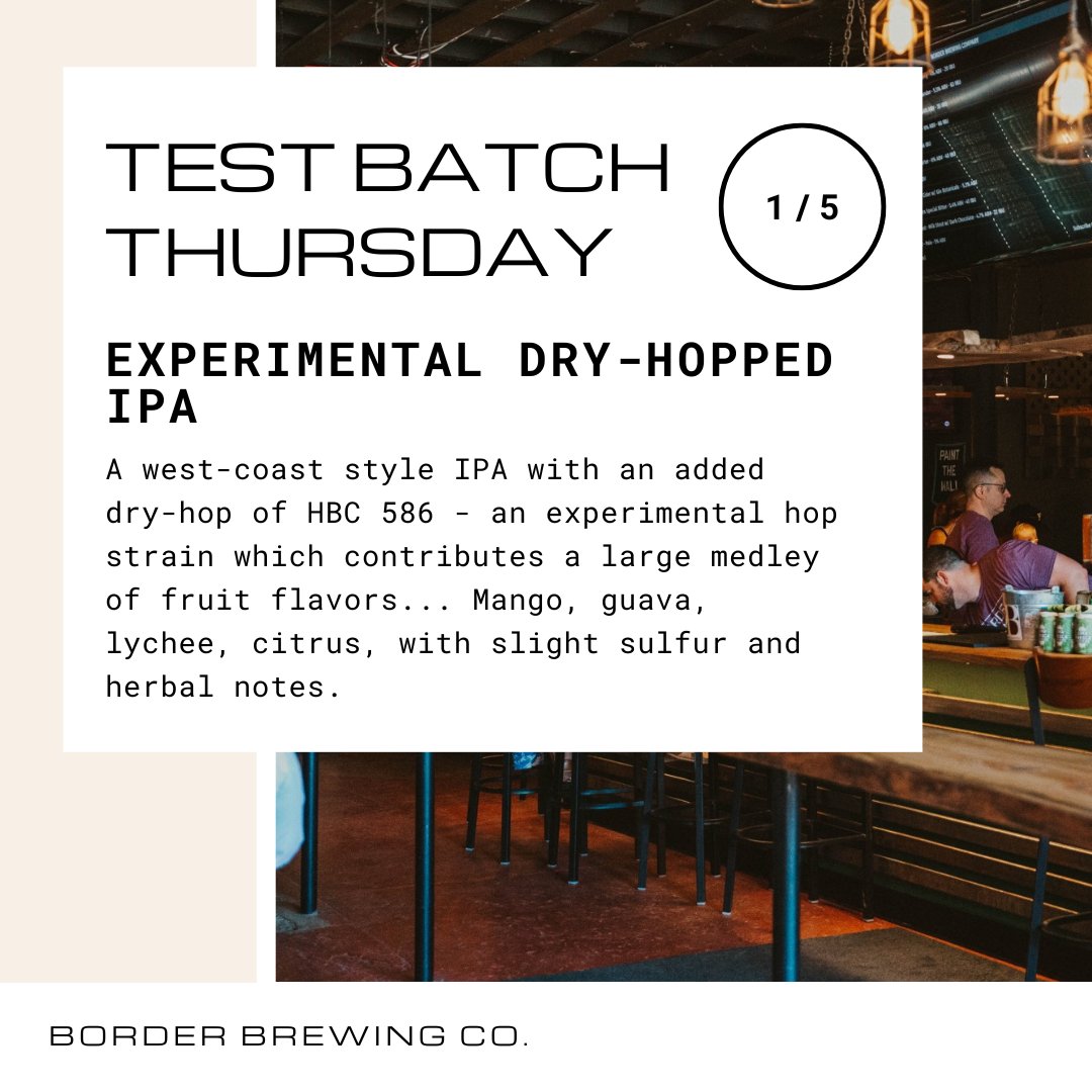 Up for something new? Join us tonight for Test Batch Thursday, where we’ll have a small batch of our Experimental Dry-Hopped IPA on tap from 4-9pm (or until sold out).