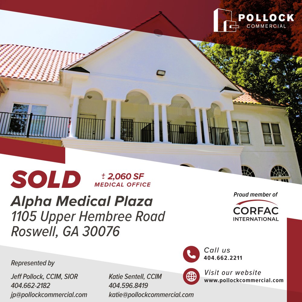 PollockComm's tweet photo. We are pleased to announce the sale of Alpha Medical Plaza in Roswell, Georgia!

#alphamedicalplaza #medicalofficesold #roswellgeorgia #pollockcommercial #CORFAC https://t.co/OIQ3E0K5qY