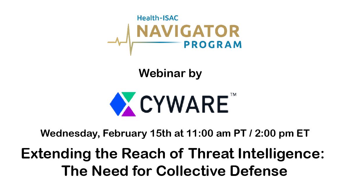 HealthISAC's tweet image. “Extending the Reach of Threat Intelligence: The Need for Collective Defense” Webinar by Cyware on Wednesday, February 15th at 2 PM ET. #cyberfusion #threatintelligence #cybersecurity hisac.org/hisacevents/ex…