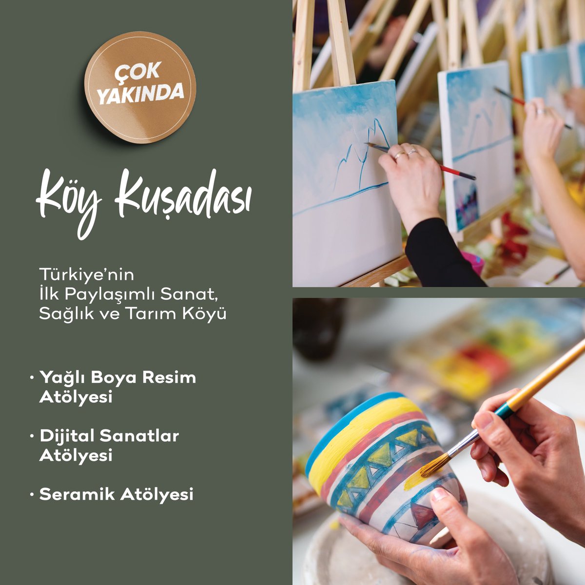 Ruhunuzu sanatla dinlendirebileceğiniz ve yeteneklerinizin farkına varacağınız Köy Kuşadası. Çok yakında...⏳