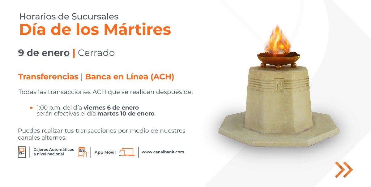 Estimados clientes, les comunicamos nuestro horario para el Día de los Mártires y les informamos sobre las transacciones ACH realizadas a partir de la 1:00 p.m. del 6 de enero.

#Horarios #Canalbank #9deEnero #Panamá #DíadelosMártires