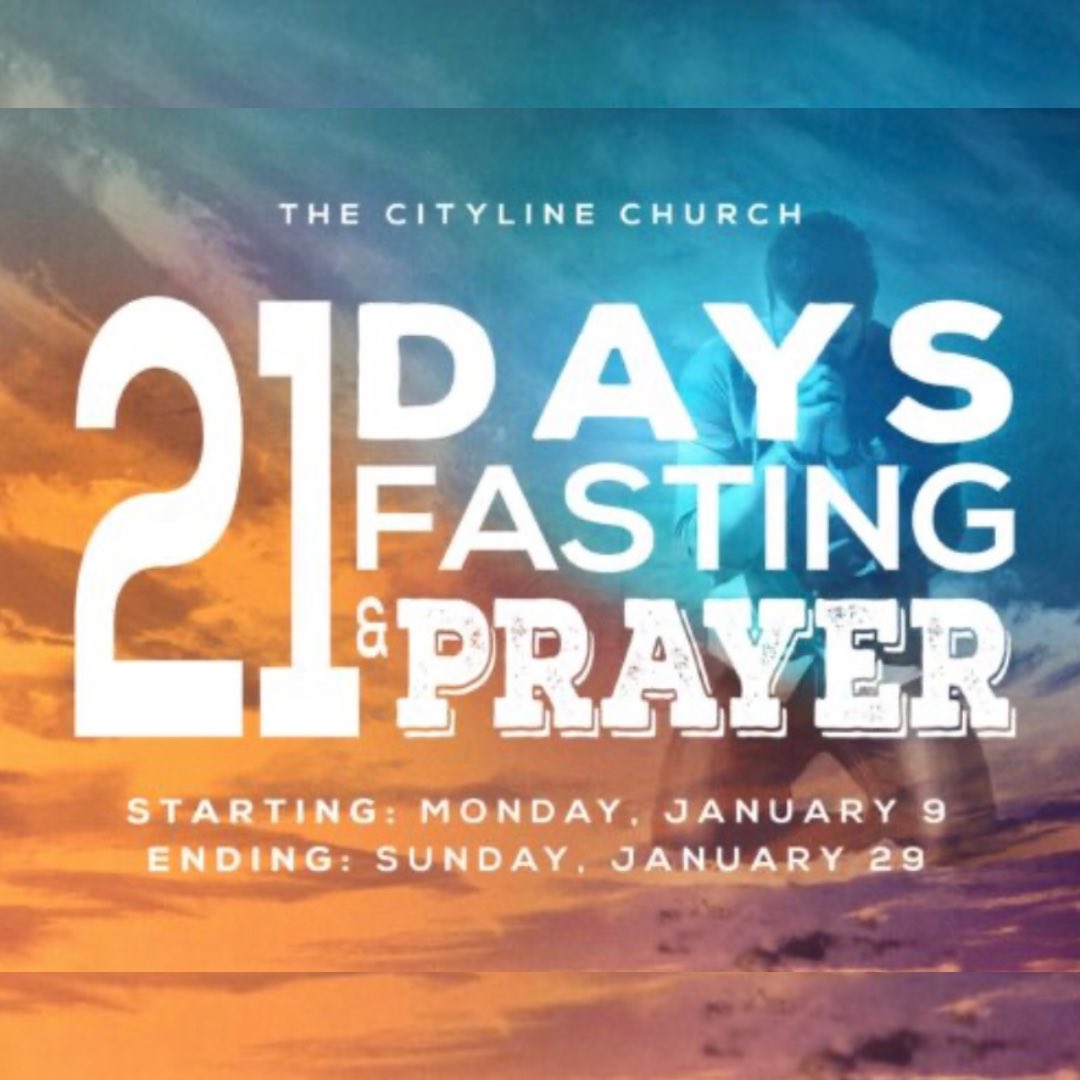 CitylineChurch's tweet photo. Often in the Bible, God’s people fasted immediately before a major victory, miracle, or answer to prayer. It prepared them for a blessing!

Join us as we collectively fast &amp; pray for 21 days starting Mon, January 9th and ending Sun, January 29th. 

The best is yet to come! #pray https://t.co/jhnfe6ENS4