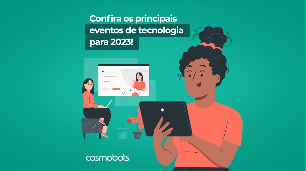 cosmo_bots's tweet image. Para te ajudar a planejar o seu calendário, a CosmoBots reuniu os principais eventos de tecnologia em 2023. O cronograma completo você encontra no CosmoBlog.

Acesse: hubs.ly/Q01x5W700

#tech #chatbot #tecnologia
