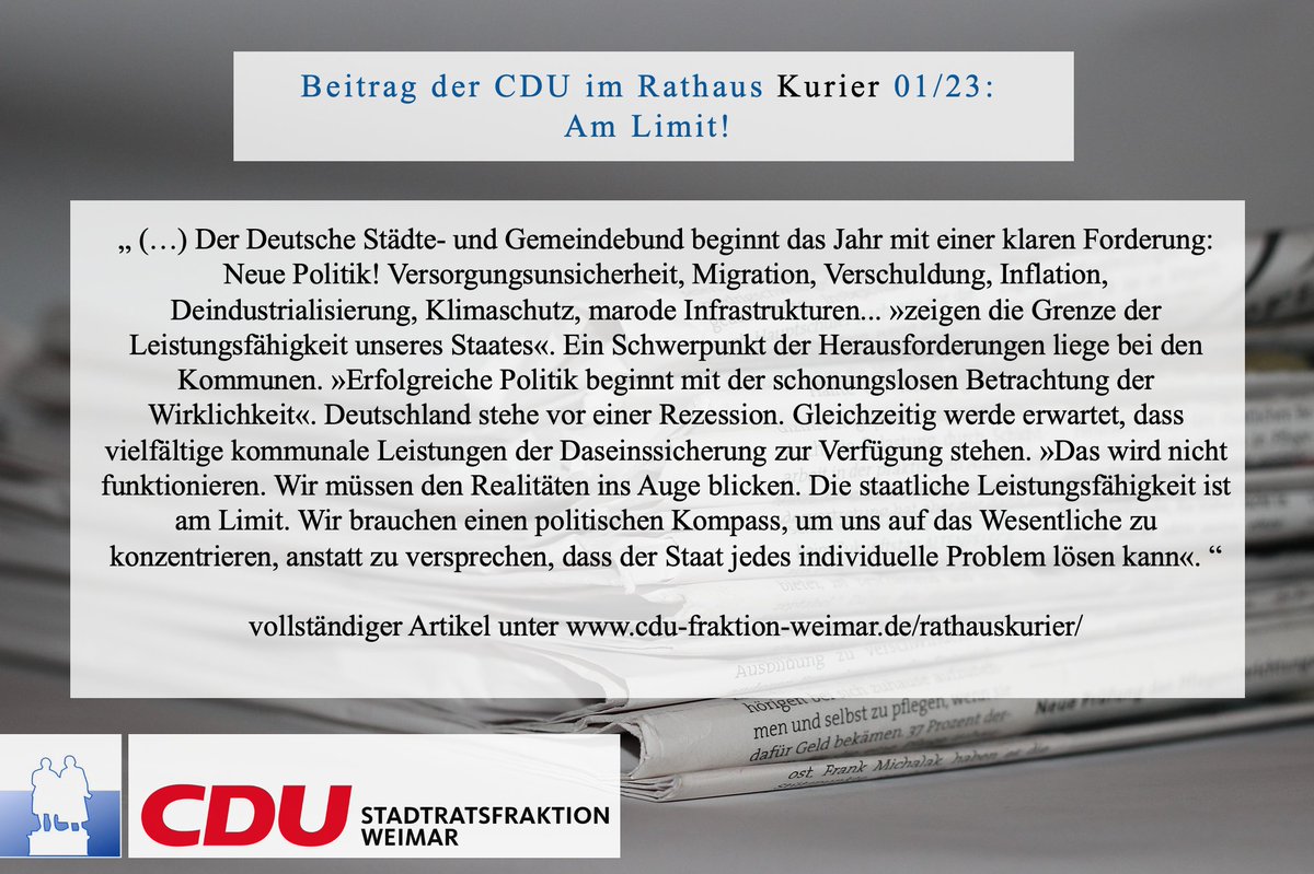 Beitrag der CDU im neuen Rathaus Kurier 01/23: 
Am Limit!
Den vollständigen Artikel unter cdu-fraktion-weimar.de/rathauskurier/