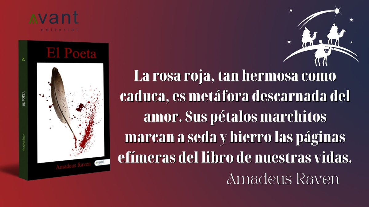 Avanteditorial's tweet photo. La Noche de Reyes es noche de ilusión, la noche más mágica y especial para renovar nuestro amor y afecto a aquellos que nos quieren.
Compartimos una frase de nuestro escritor, Amadeus Raven, autor de la novela: El poeta, disponible en Amazon, tienda de nuestro sitio WEB y https://t.co/3Z354F1aiJ