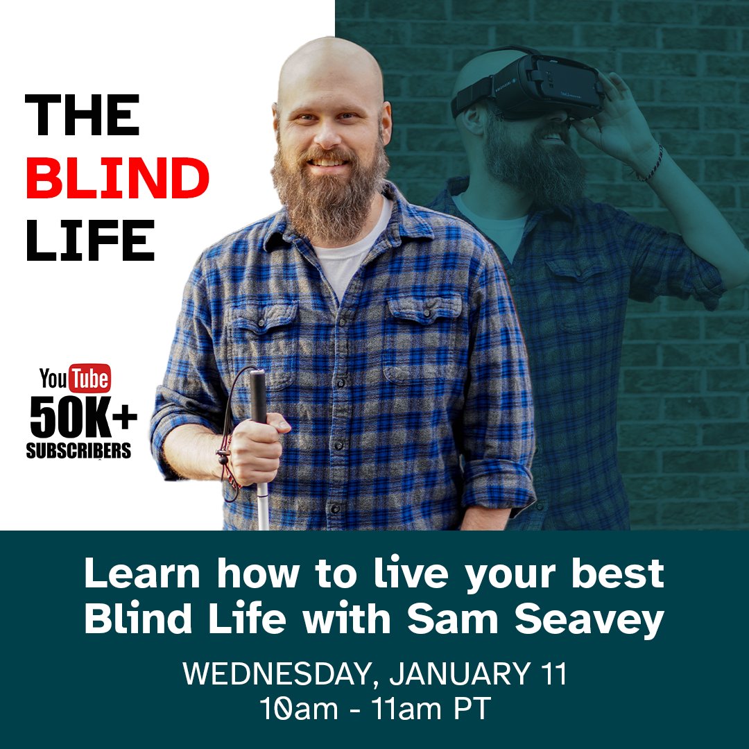 Sam Seavey @TheBlindLifesam is the founder and creator of The Blind Life YouTube channel, with over 700 informative videos. Join our workshop on January 11, where Sam will discuss his journey living with Stargardt Disease and hosting a YouTube channel. bit.ly/3BGirSZ