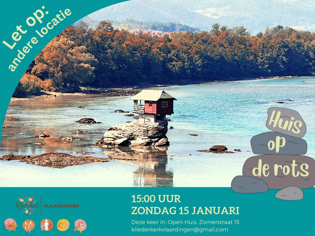 Kliederkerk - zondag 15 januari 2023, thema: 'Huis op de rots' 
facebook.com/events/6058796…