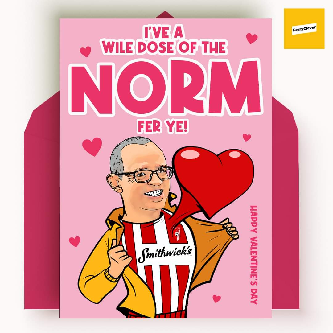 I'm Normy, Normy, Normy, Normy, So Normy
I'm Normy, Normy, NORMY TONNNIGHT!!! ❤️❤️❤️

Some new Valentine's Day Cards now live on website, more to follow 😊

#DCFC #derry #valentinescard