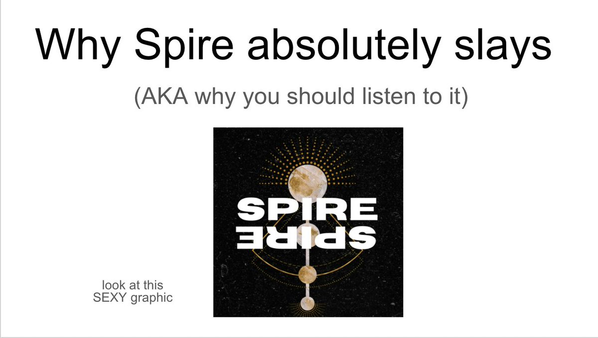 spirepod's tweet image. With our second episode on the horizon, we thought we'd give you a bit of an incentive to jump on the Spire train! So, here's quick powerpoint letting you know exactly why our show slays (hardcore) and why you should listen!