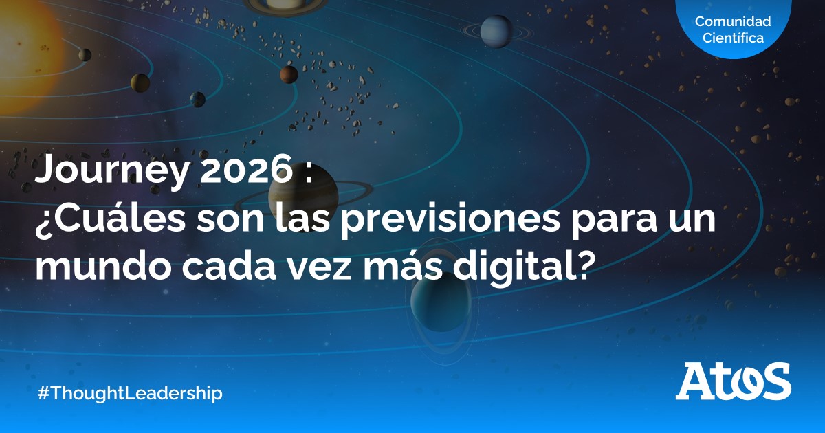 AtosES's tweet photo. #Journey2026 ¿Qué oportunidades tecnológicas se ofrecen a las empresas, los gobiernos y las sociedades para garantizar nuestra resiliencia y prosperidad en una época de grandes cambios?
Siga leyendo ➡️ https://t.co/g9IFwG7wYt
#AtosSC https://t.co/AlYvdqVDyj