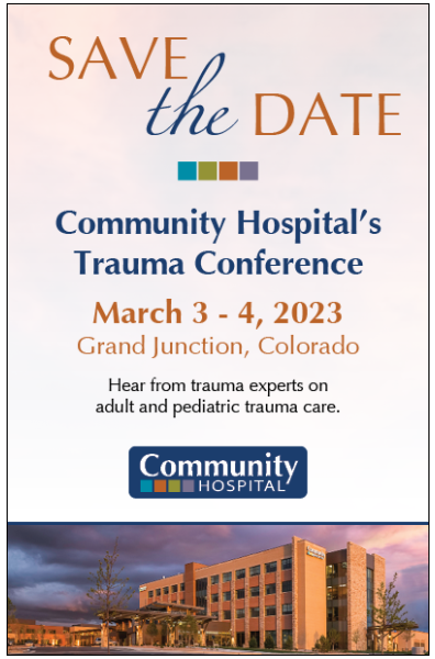 ColoradoTrauma's tweet photo. You won't want to miss this amazing trauma conference hosted by @CommunityHosp  Trauma Program in beautiful Grand Junction, CO!!!  Mark your calendars. #Trauma #Pediatrics #Surgery #InjuryPrevention #CommunityHospital #GrandJunction #Colorado #EMS #Medicine #Emergency https://t.co/Ugy4wPeHcZ