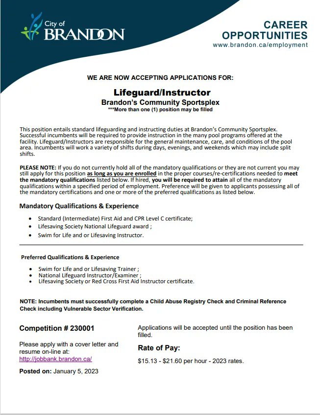 City Of Brandon is looking for a Lifeguard/ Instructor at the Brandon Sportsplex. 
If you are interested please come see us at the Brandon Friendship Centre to see how to apply. 
Four Directions Employment Services