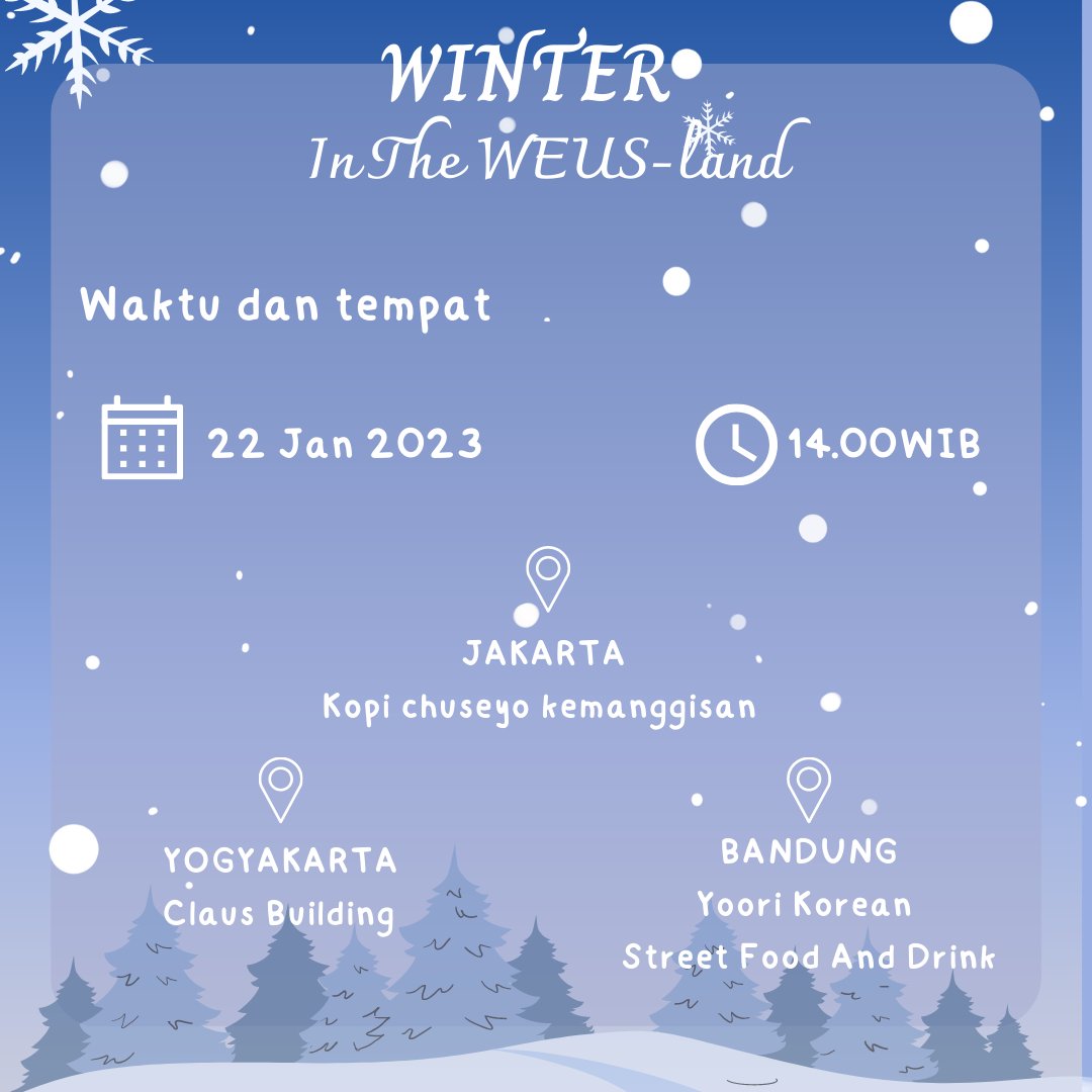 oneweina's tweet photo. [WEUS MAKNAE'S BIRTHDAY CAFE EVENT]

Halo To Moon dan Weve Indonesia, kami hadir kembali dengan event birthday maknae line weus yaitu Dongmyeong, Xion dan CyA yang akan diselenggarakan pada : 

🗓️22 Januari 2023 
⏰14.00 WIB https://t.co/WLrDBE8tMo