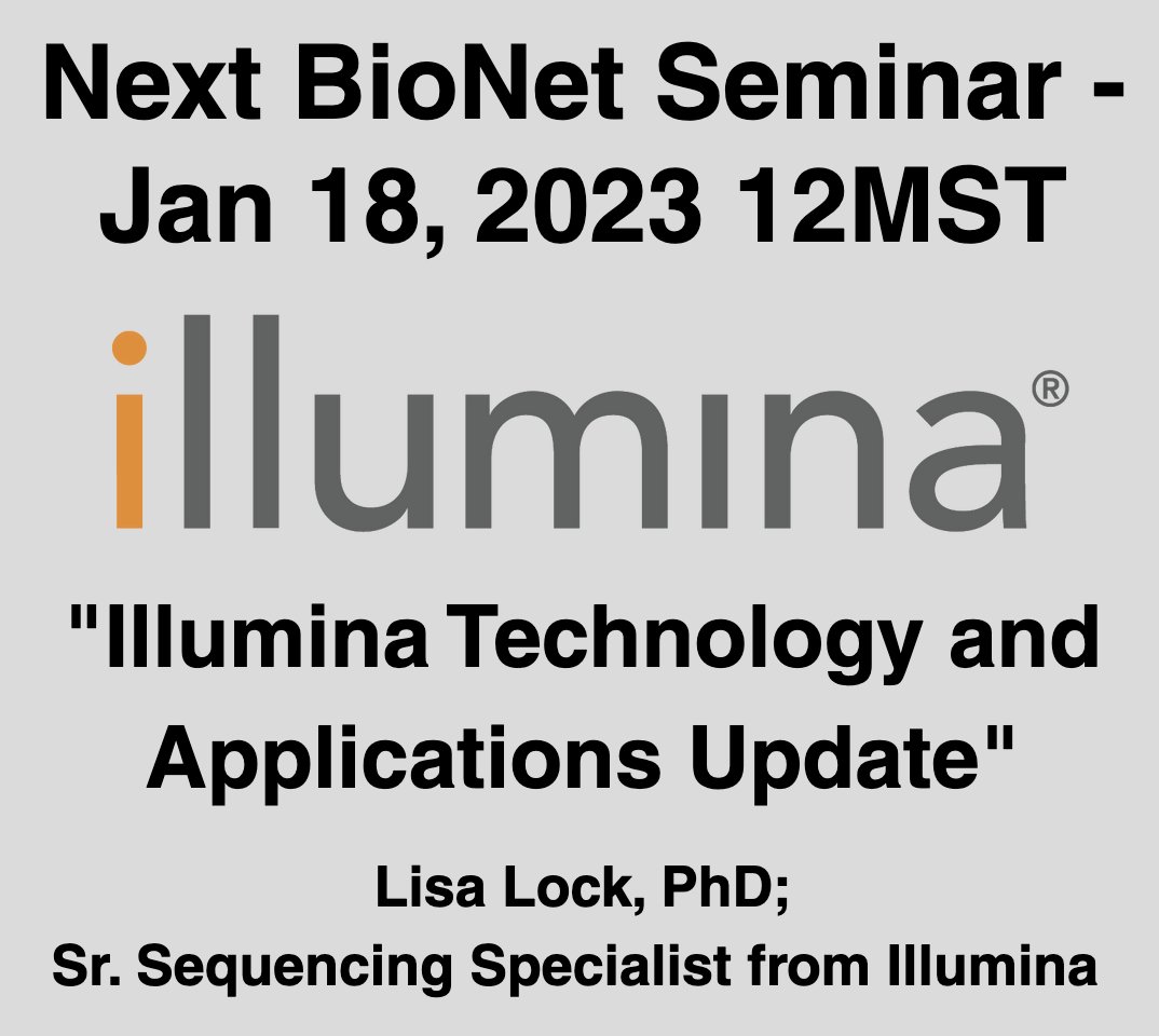 ‼️Our next monthly seminar series is on January 18th hosting <a href="/illumina/">Illumina</a>'s latest updates on their sequencing and bioinformatics applications.
📩Email BioNet@uleth.ca for Zoom details.
#BioNetSeminarSeries #SAGSCsymp