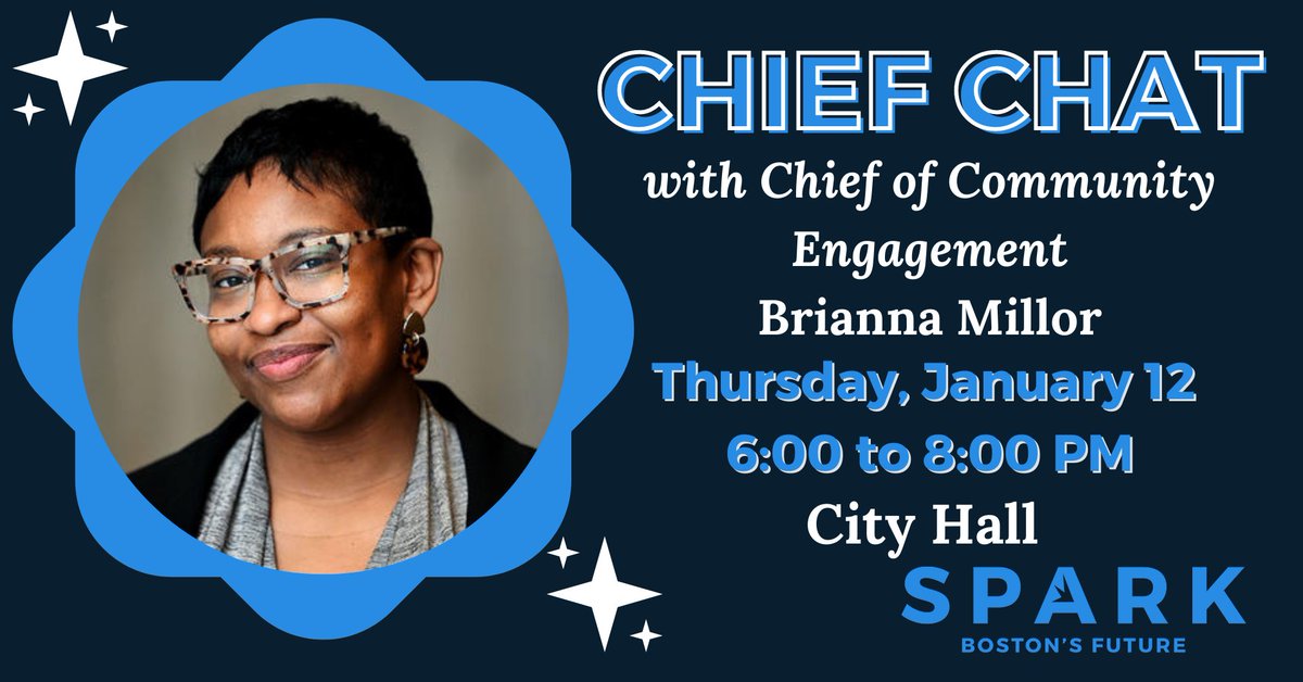 SparkBoston's tweet photo. We are only a week away from our next Chief Chat with the leader of SPARK Boston's cabinet, @BriannaMillor! โจ Join us for refreshments and lively conversation on Jan. 12 by RSVPing at https://t.co/TndLPTlBpA ๐ค #SPARKchange #SPARKjoy #ChiefChat https://t.co/YRx0ppWzrL
